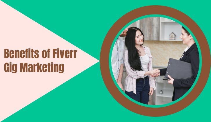 Fiverr Gig Marketing Benefits