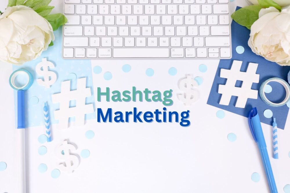 Hashtag marketing